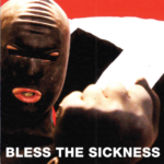 ASR117 Bless the Sickness (FIN/SWE) – Bless the Sickness 10’’ MLP