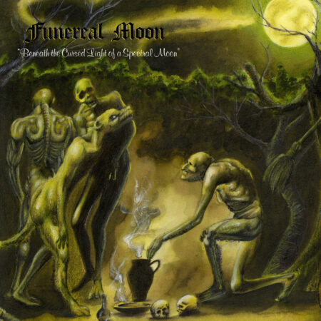 Funereal Moon (MEX) - Beneath the Cursed Light of a Spectral Moon LP