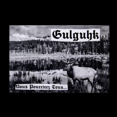 ASR225 Gulguhk (CAN) – Vous Pourrirez Tous... TEST PRESS LP
