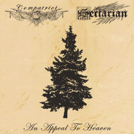 AON120 Compatriot (USA) / Sectarian (USA) - An Appeal to Heaven DIGI-CD