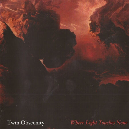 Twin Obscenity (NOR) – Where Light Touches None SPLATTER LP