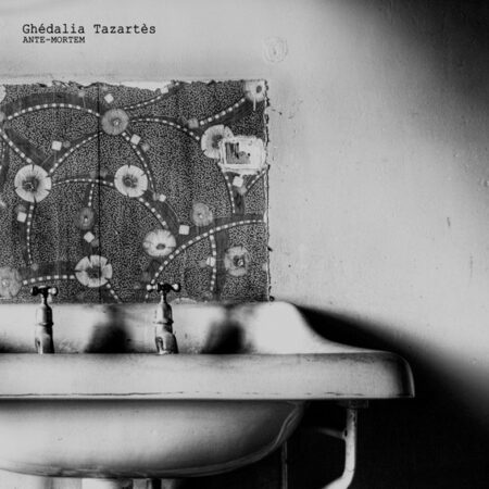 Ghédalia Tazartès (FRA) – Ante-Mortem LP + 7'' EP
