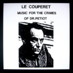 V/A – Le Couperet: Music For The Crimes Of Dr.Petiot LP