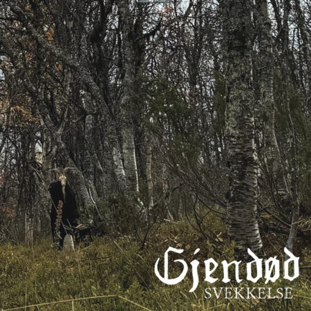 Gjendød (NOR) – Svekkelse GREEN LP