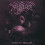 Weakling (USA) - Dead As Dreams DLP
