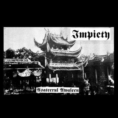 ASR403 Impiety (SG) - Asateerul Awaleen TEST PRESS LP