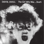 DEATH013 Devil Doll (SLO) – The Girl Who Was... Death LP